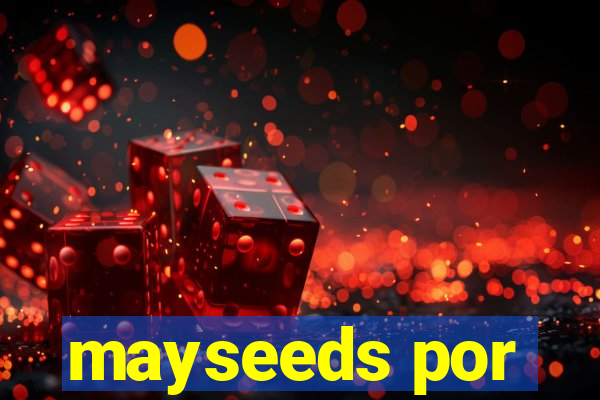 mayseeds por